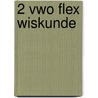 2 vwo flex wiskunde door Onbekend