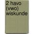2 havo (vwo) wiskunde