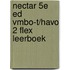 Nectar 5e ed vmbo-t/havo 2 FLEX leerboek