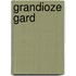 Grandioze Gard