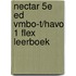 Nectar 5e ed vmbo-t/havo 1 FLEX leerboek