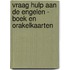 Vraag hulp aan de engelen - Boek en orakelkaarten