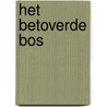 Het betoverde bos door Zanna Davidson