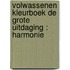 volwassenen kleurboek De Grote Uitdaging : Harmonie