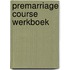 Premarriage Course Werkboek