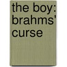 The Boy: Brahms' Curse door Onbekend