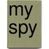My Spy