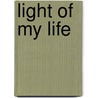Light of My Life door Onbekend