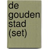 De gouden stad (set) by A.f.t.h. Van Der Heijden
