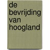 De bevrijding van Hoogland door Piet Smink