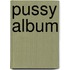 Pussy album