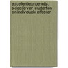 Excellentieonderwijs: Selectie van studenten en individuele effecten by Tim Huijts