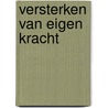 Versterken van eigen kracht by Lineke van Hal