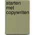 Starten met Copywriten