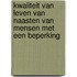 Kwaliteit van leven van naasten van mensen met een beperking