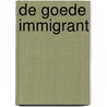 De goede immigrant by Dipsaus
