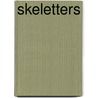 Skeletters by Hans Wijgergangs