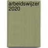 Arbeidswijzer 2020 by Bdo