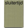 Sluitertijd by Kwinten Van Heden