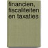 Financien, fiscaliteiten en taxaties