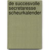De succesvolle secretaresse scheurkalender door Desiree Verheij
