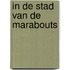 In de stad van de Marabouts