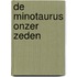 De minotaurus onzer zeden