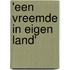 'Een vreemde in eigen land'