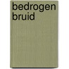 Bedrogen bruid door TracyAnne Warren