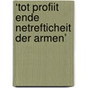 ‘Tot profiit ende netrefticheit der armen’ by Meindert Schroor