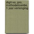 DIGIT-vo, pro, methodelicentie, 1 jaar verlenging