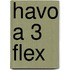 havo A 3 FLEX