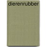 Dierenrubber by Marcel Koeleman