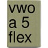 vwo A 5 FLEX