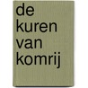 De kuren van Komrij by Gerrit Komrij