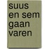 Suus en Sem gaan varen