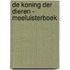 De koning der dieren - Meeluisterboek
