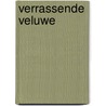 Verrassende Veluwe by Anton Logemann