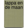Lappa en de maan by Mirjam Visker