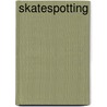 Skatespotting door Inez van Loon