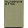 NieuwTienduizend en 1 Nacht door Lilly J. Jansen