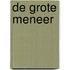 De Grote Meneer