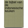 De bijbel van de Indonesische keuken by Maureen Tan