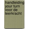 Handleiding Your Turn voor de leerkracht door Remke Klapwijk