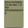 Neue Kontakte 7e ed vwo 1-2 FLEX Lehrarbeitsbuch A by Unknown