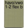 havo/vwo 1-2 FLEX B door Onbekend