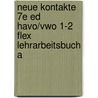 Neue Kontakte 7e ed havo/vwo 1-2 FLEX Lehrarbeitsbuch A door Onbekend