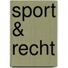 Sport & Recht door Luuk Schoenmakers
