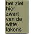Het ziet hier zwart van de witte lakens