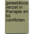 Geweldloos verzet in therapie en bij conflicten